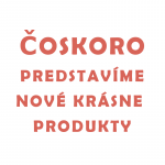 TÚTO KATEGÓRIU PRIPRAVUJEME